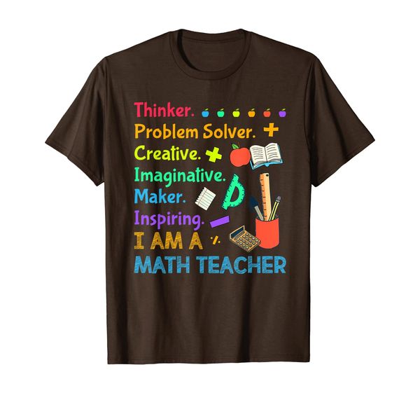 

thinker problem solver creative i am a math teacher t-shirt, White;black