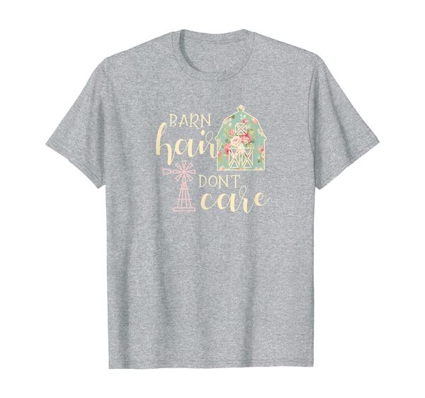 

farmhouse style inspired barn hair, don't care t-shirt, White;black