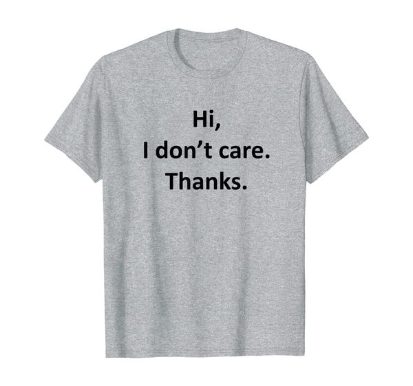 

i don't care what colour your skin Funny Shirt, Mainly pictures