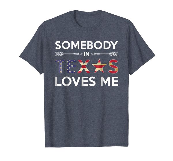 

somebody in texas loves me t-shirt, White;black