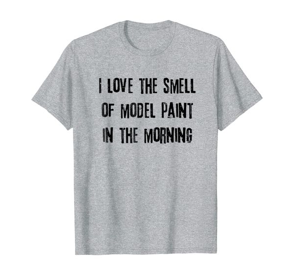 

funny model builder tee "i love the smell of model paint...", White;black