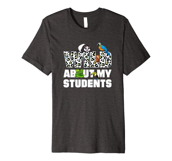 

teacher t shirt wild about my students safari animals, White;black