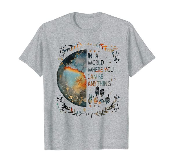 

in a world where you can be anything be kind deaf pride t-shirt, White;black