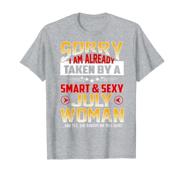 

sorry i am already taken by a smart july woman t-shirt, White;black