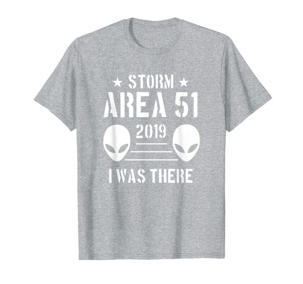 

storm area 51 i was there 2019 funny space alien ufo gift t-shirt, White;black