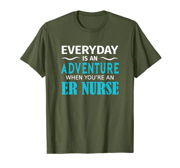 

ER Nurse Everyday Is An Adventure Funny Gift Quote T-Shirt, Mainly pictures