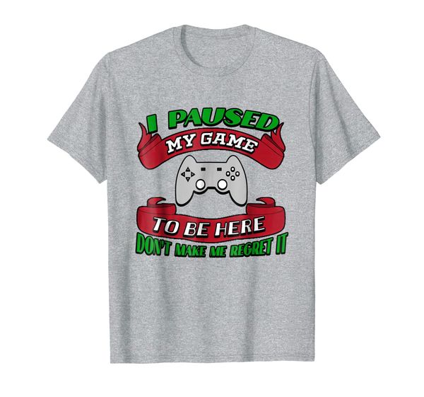 

i paused my game to be here - funny video gamer gift, White;black