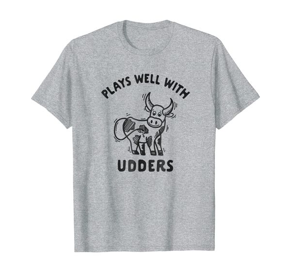 

Plays Well With Udders Tshirt Cute Cow Tee, Mainly pictures