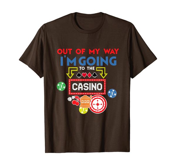 

funny out of my way casino novelty t shirt men women gift, White;black