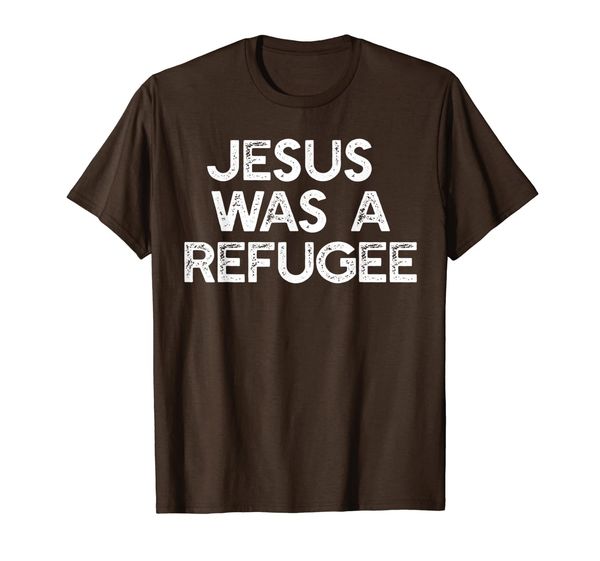 

jesus was a refugee pro immigrant meme anti-trump resist t-shirt, White;black