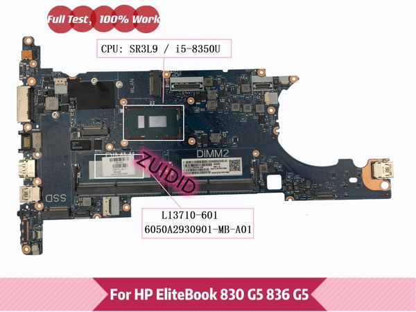 

motherboards l13710-601 6050a2930901-mb-a01 for elitbook 830 g5 836 hsn-i12c lapmotherboard with cpu -8350u 100% tested working