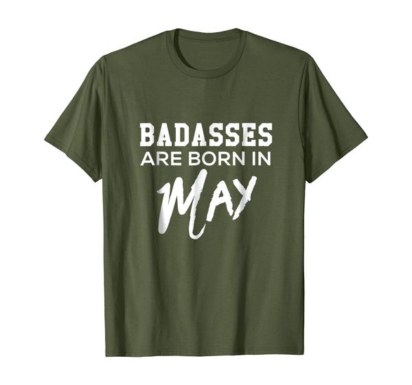 

BADASSES Are Born In MAY T-Shirt, Mainly pictures