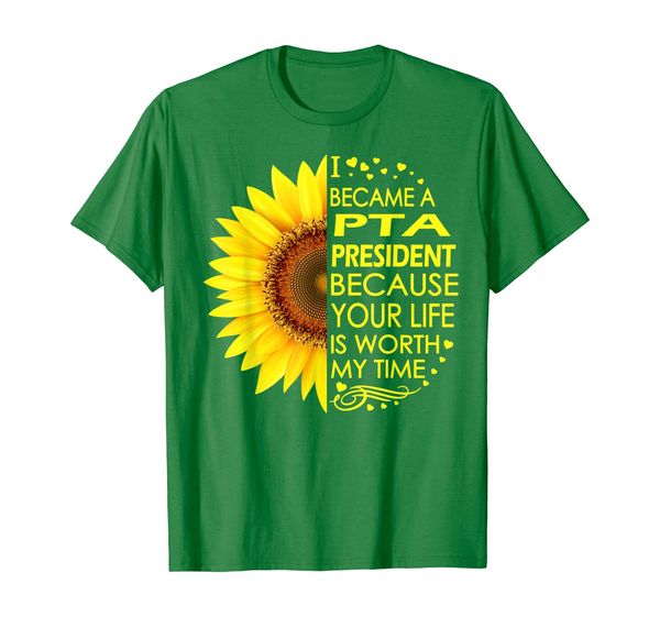 

I Became Pta President Sunflower T-Shirts, Mainly pictures