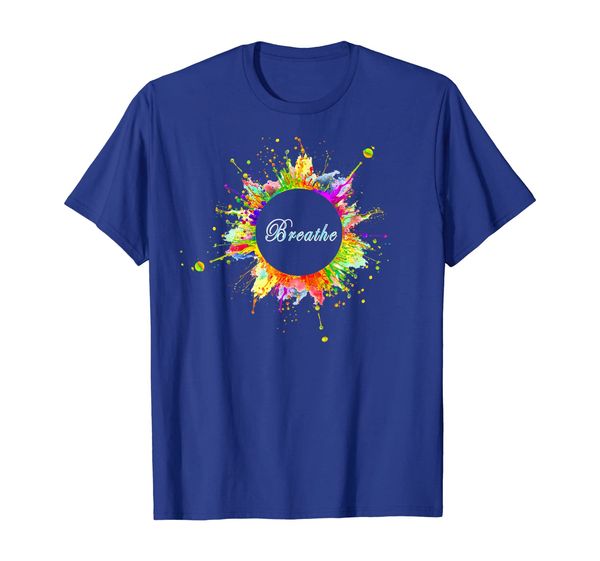 

Breathe T-shirt Gift Inhale Exhale Take Breath Rainbow Tee, Mainly pictures