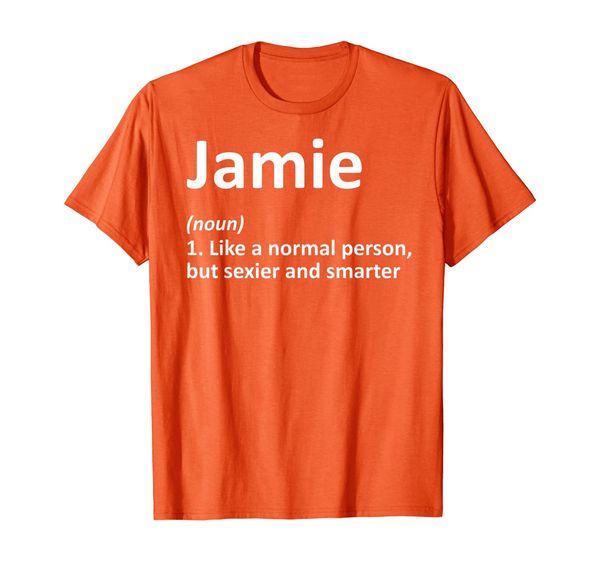 

jamie definition personalized name funny birthday gift idea t-shirt, White;black