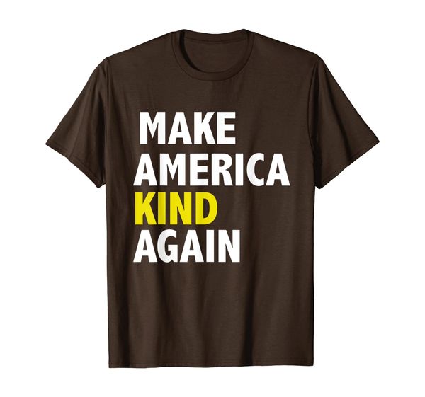 

Make America Kind Again Patriotic Elections Anti-Trump Gift T-Shirt, Mainly pictures