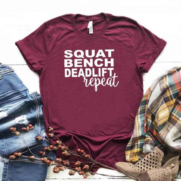 

squat bench deadlift repeat women tshirt cotton casual funny t shirt gift for lady yong girl tee 6 color drop ship, White