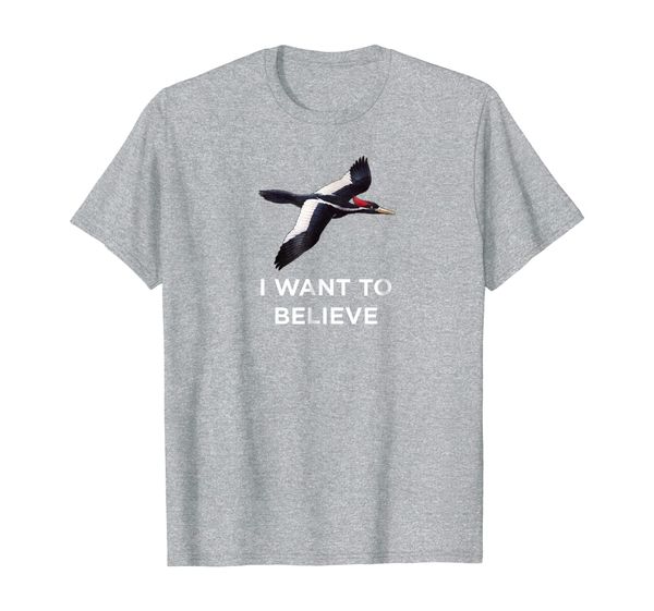 

ivory billed woodpecker i want to believe funny shirt, White;black
