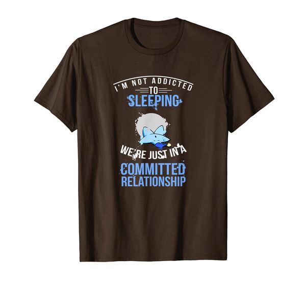 

cool funny addicted sleeping committed relationship t-shirt, White;black