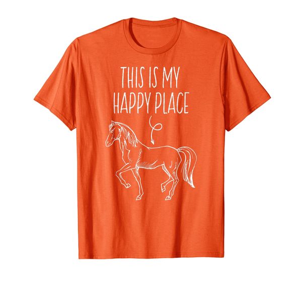 

This Is My Happy Place Horse Lover Horseback Riding T-Shirt, Mainly pictures
