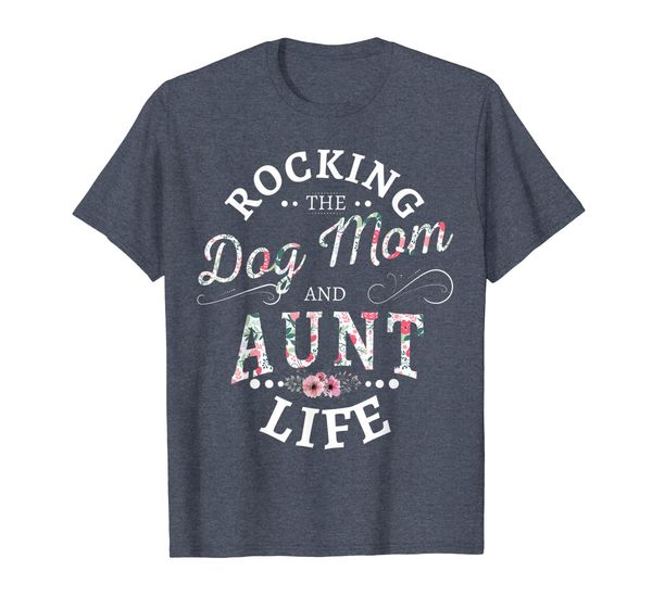 

rocking the dog mom and aunt life t-shirt, White;black