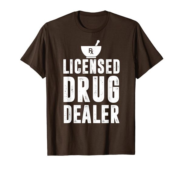 

Pharmacy Technicians Licensed Drug Dealer Funny Pharmacist T-Shirt, Mainly pictures