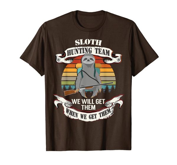 

Sloth Hunting Team - Funny Sloth Slow Hunting Hunter T-Shirt, Mainly pictures