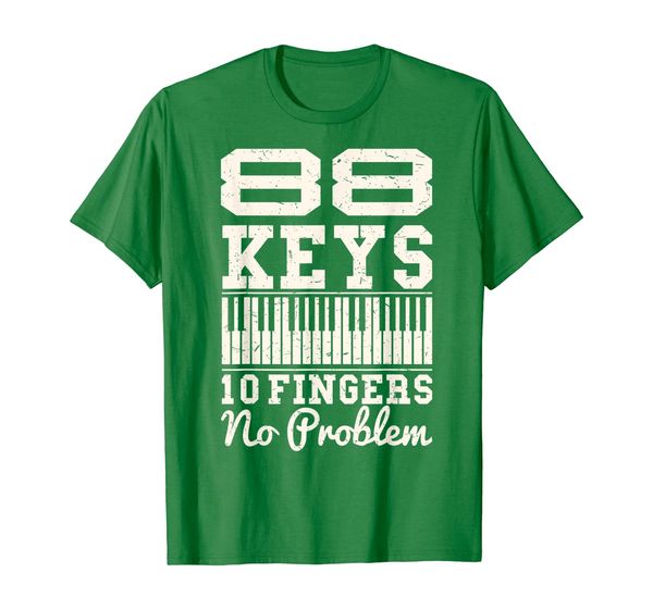 

88 Keys, 10 Fingers No Problem Shirt - Great Pianists Gift, Mainly pictures