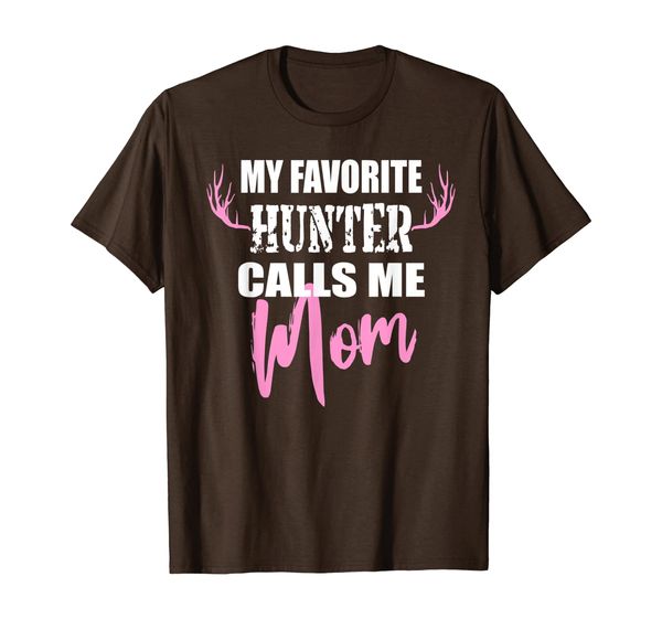 

My Favorite Hunter Calls Me Mom Deer Hunting Gift for Mother T-Shirt, Mainly pictures