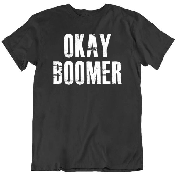

okay boomer funny climate change debate t shirt, White;black