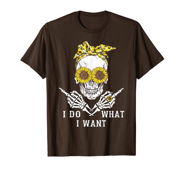 

I Do What I Want Skull Sunflower T-Shirt, Mainly pictures