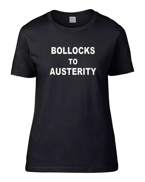 

bollocks to austerity- political anti-tory slogan women's t-shirt, White;black