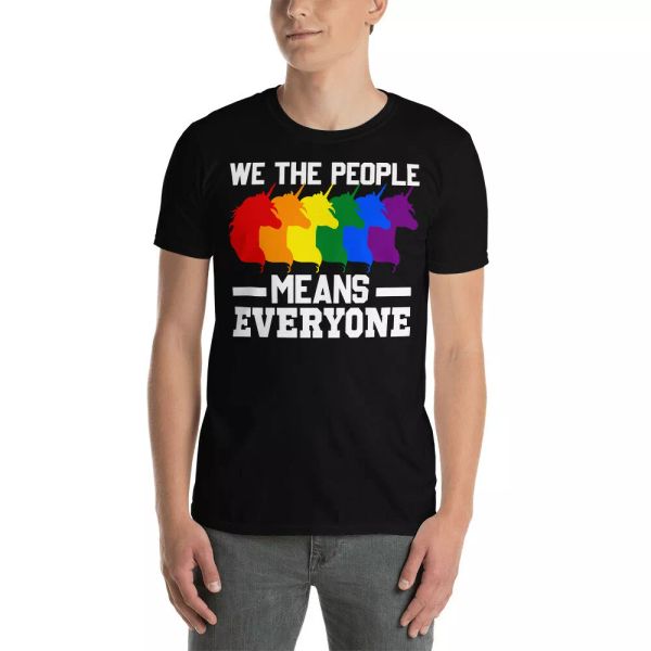 

we the people means everyone cool lgbt pride unicorn lover t-shirt, White;black