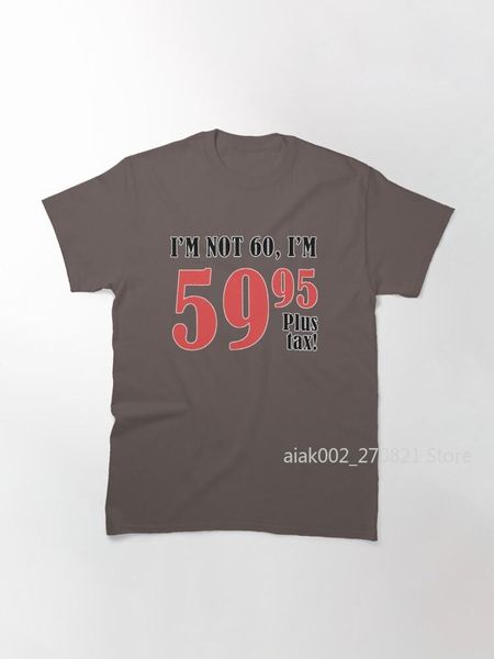 

men's t-shirts funny 60th birthday gift (plus tax) classic t-shirt, White;black