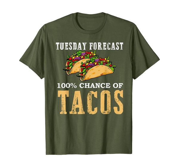

Tuesday Forecast 100 Chance of Tacos Gift Party T Shirt, Mainly pictures