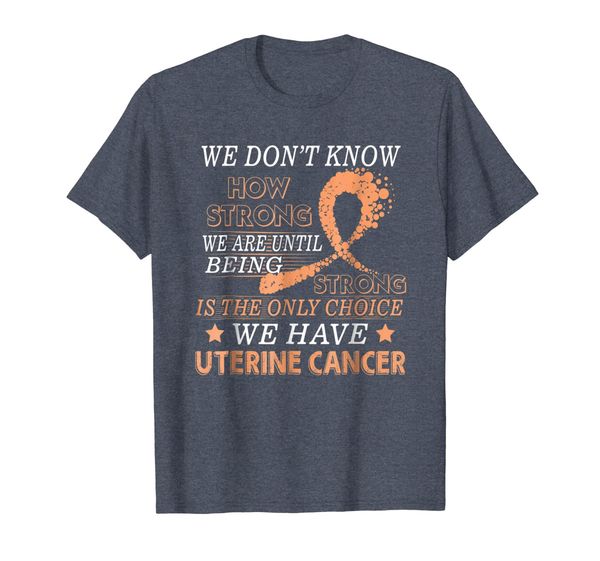 

Strong Uterine cancer shirt Peach awareness ribbon, Mainly pictures