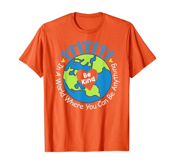 

Unity Day Orange Blue Shirt No Bully World Be Kind T-Shirt, Mainly pictures