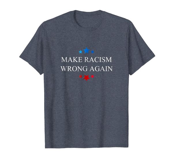 

Make Racism Wrong Again Shirt Ladies 4xl - Social Justice, Mainly pictures