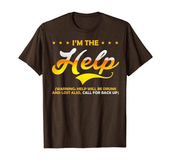 

i'm the help sarcasm drinking beer t-shirt e couple, White;black
