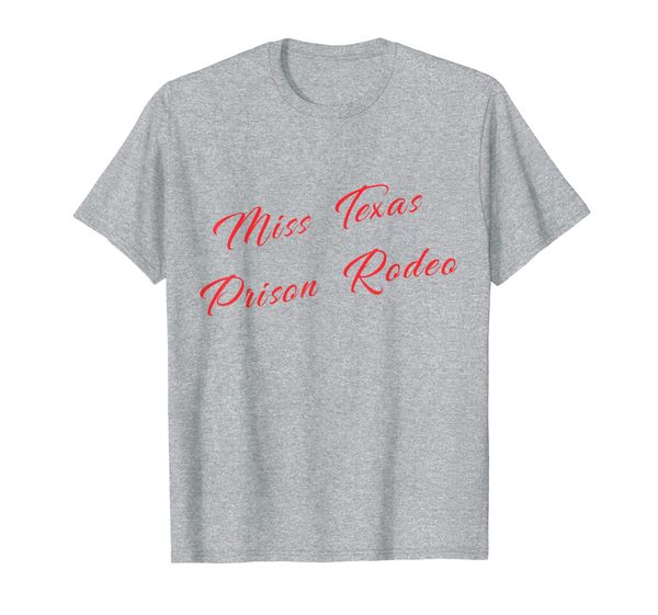

miss texas prison rodeo southern country music t-shirt, White;black