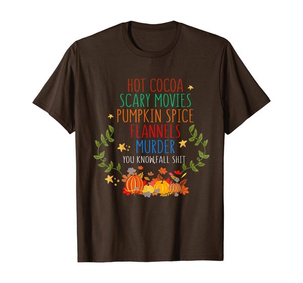 

cocoa scary movies pumpkin spice flannels murder t-shirt, White;black