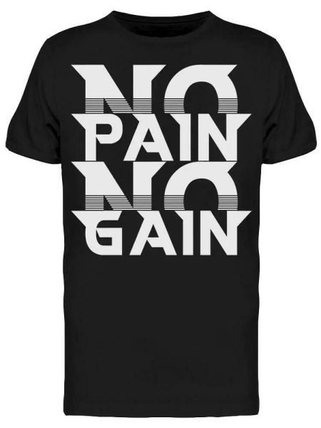 

no pain no gain workout men's tee -image by shutterstock, White;black