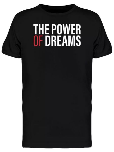 

Power Of Dreams Business Secret Men's Tee -Image by Shutterstock, White;black