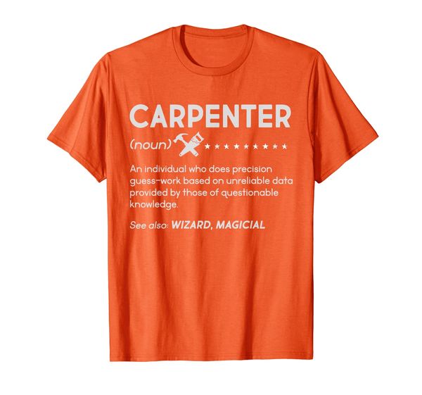 

funny carpenter definition - humor saying t-shirt, White;black