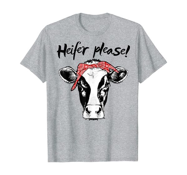 

heifer please shirt farmer gift cow lovers t-shirt, White;black