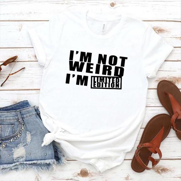 

im not weird limited womens t shirt edition print harajuku ullzang girl 90s fashion female graphic, White