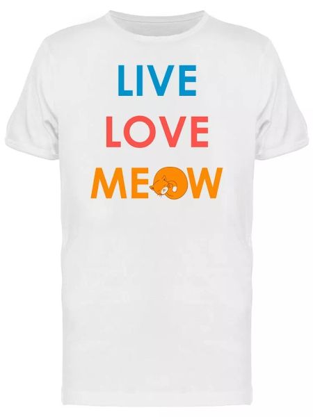

cat art live love meow quote men's tee -image by shutterstock, White;black