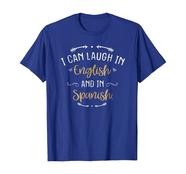 

I Can laugh in English and in Spanish Boricua Bilingual Tee, Mainly pictures