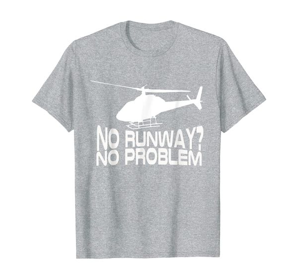 

no runway no problem funny helicopter pilot - aviation t-shirt, White;black
