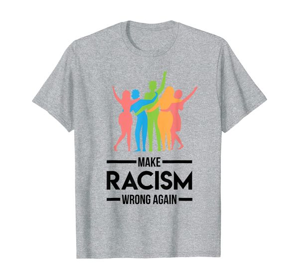 

make racism wrong again anti racism awareness campaign t-shirt, White;black